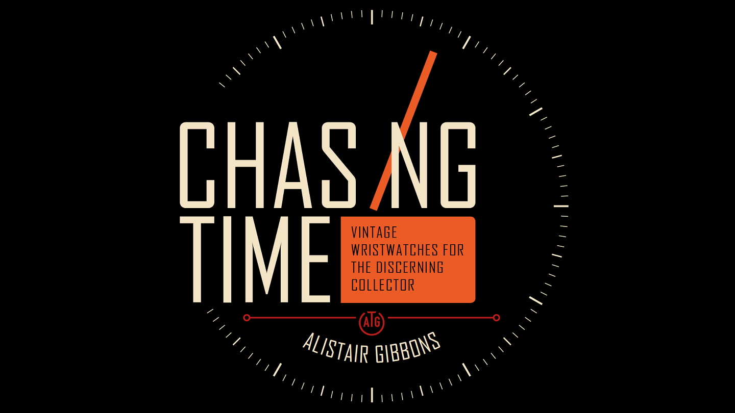 Collecting Vintage Watches: A Talk With ‘Chasing Time’ Author Alistair Gibbons