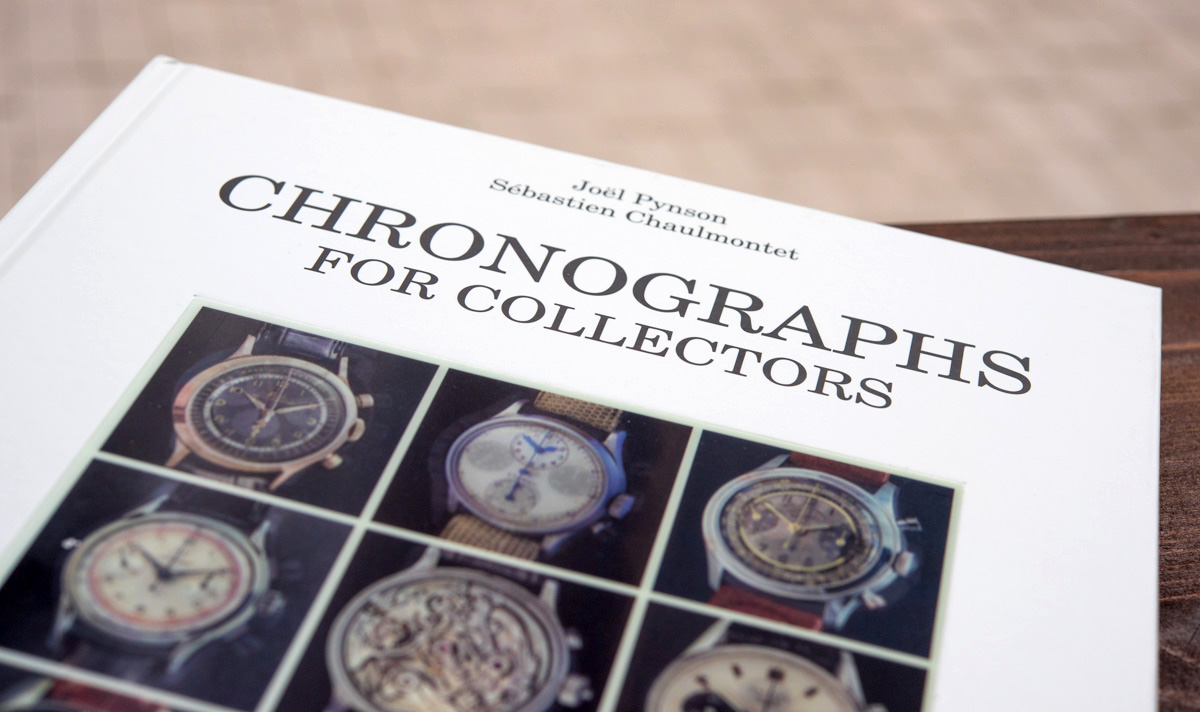 Sébastien Chaulmontet & Joël Pynson: Chronographs For Collectors Book Review