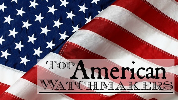 top american watch makers