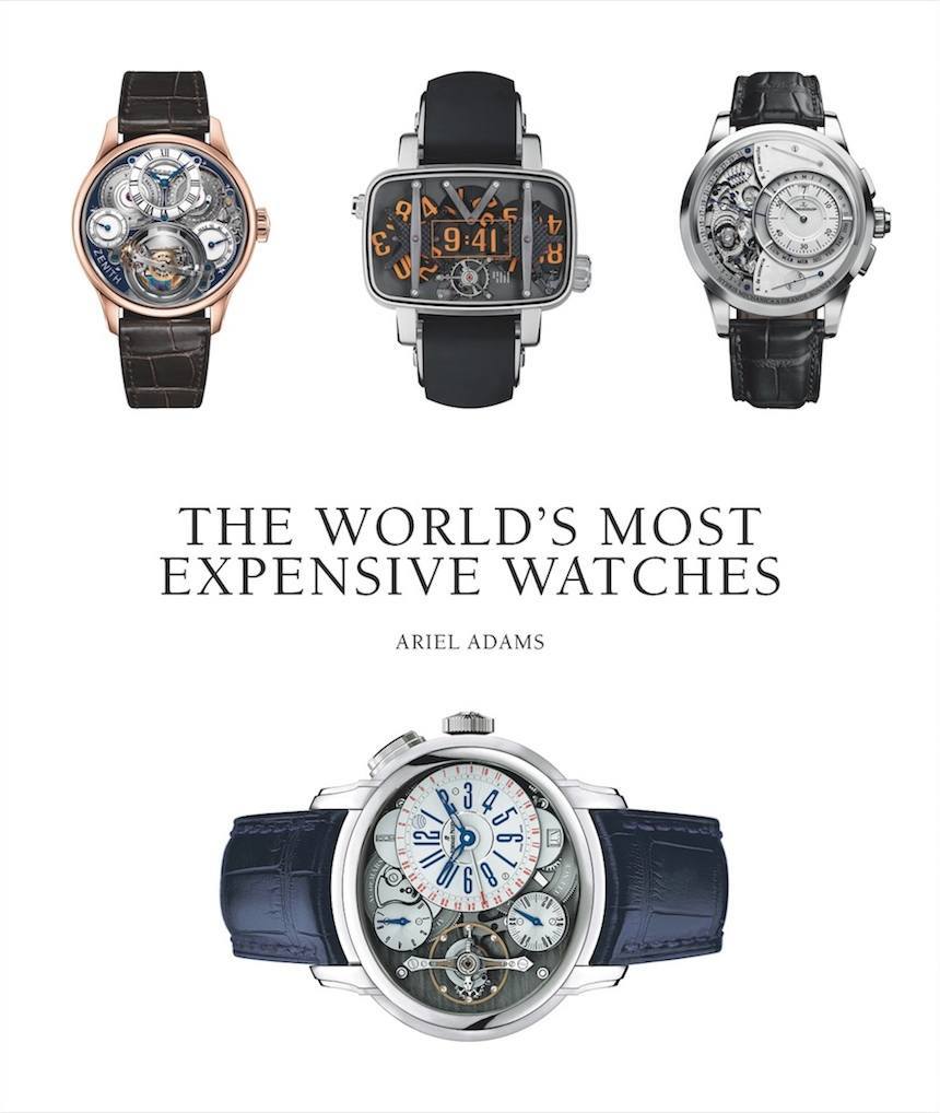 Ariel-Adams-The-Worlds-Most-Expensive-Watches-Book-5