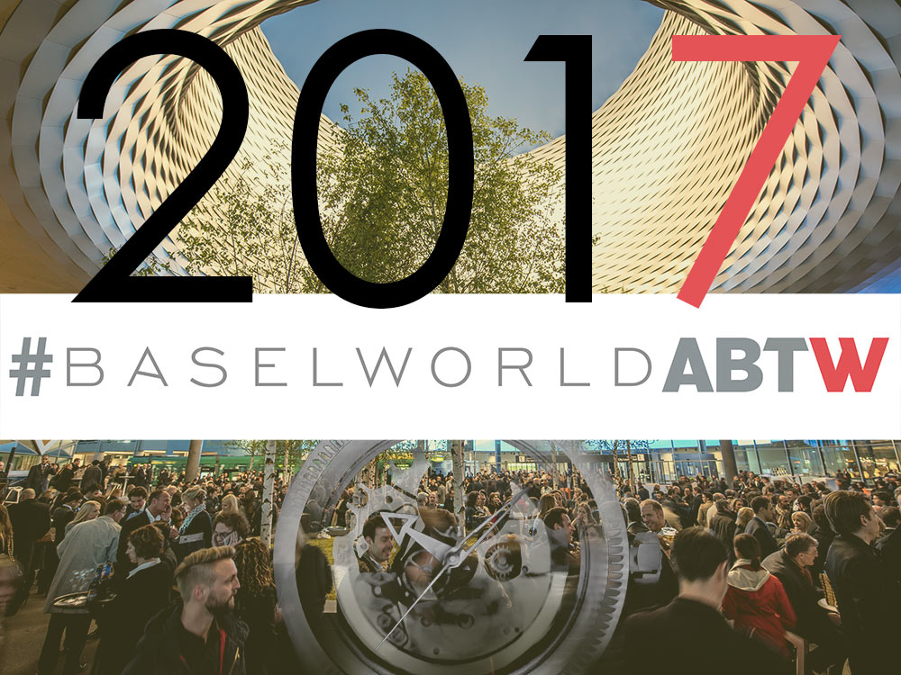 Baselworld-2017-BaselworldABTW-aBlogtoWatch-Graphic-7