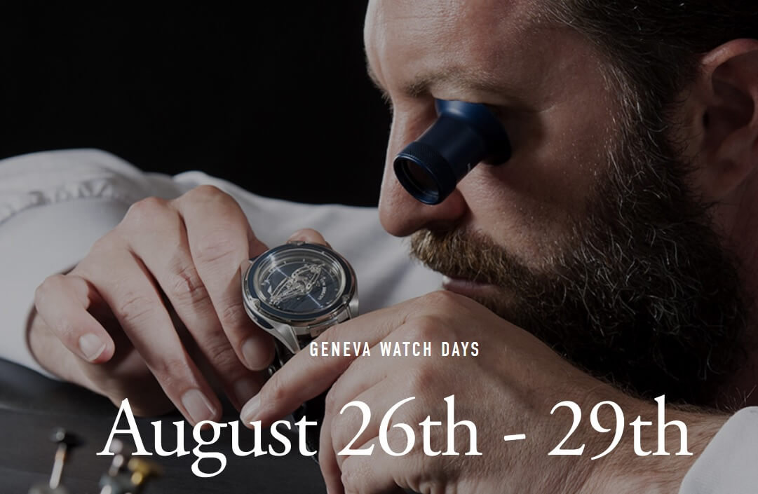 Geneva Watch Days Confirms August 26 – 29, 2020 Dates For In-Person Event In Switzerland