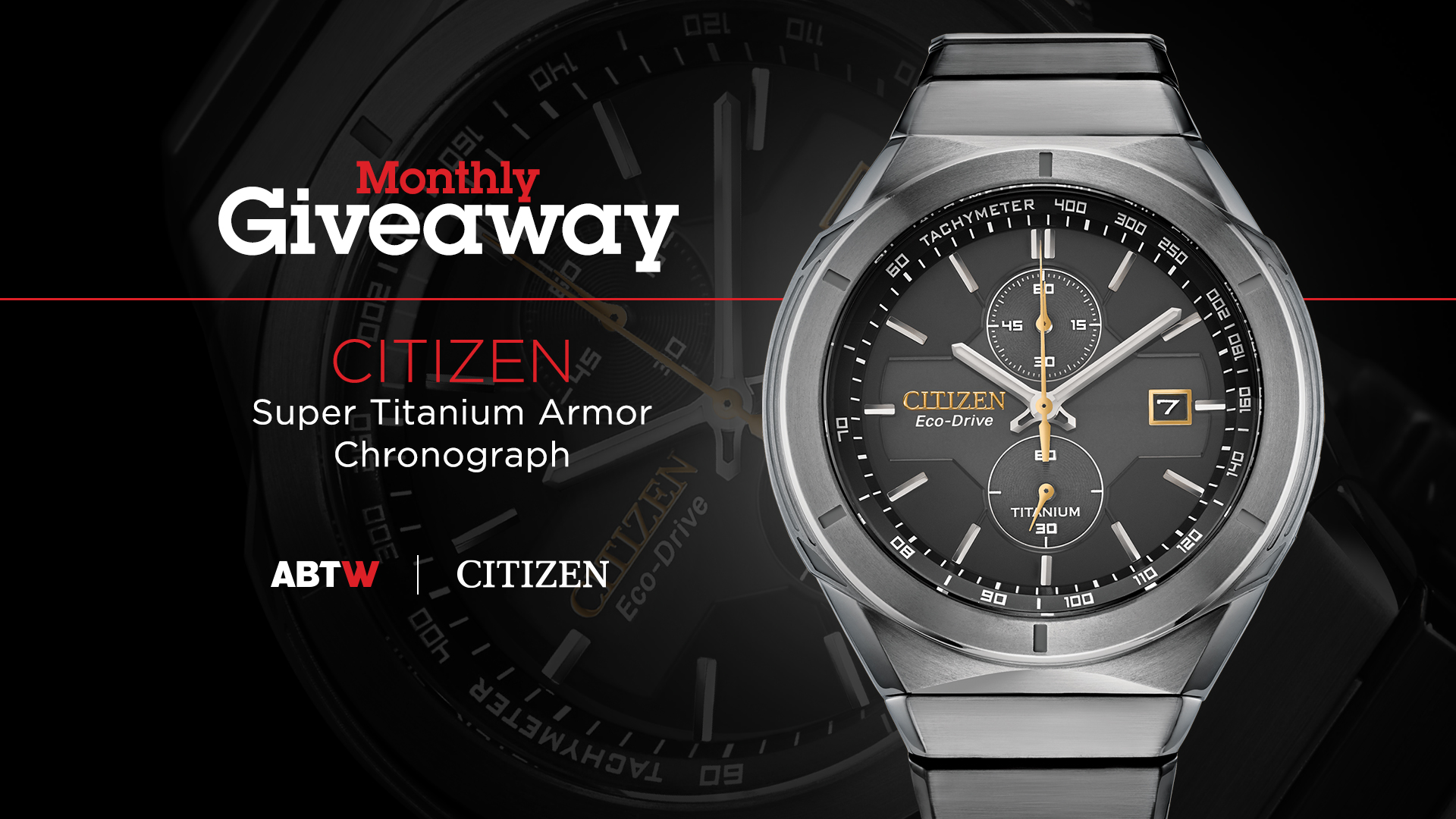 Winner Announced: Citizen Super Titanium Armor Chronograph Watch